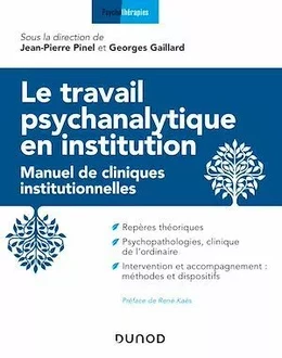 Le travail psychanalytique en institution