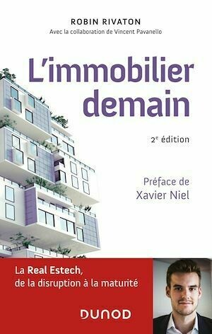 L'immobilier demain - 2e éd. - Robin Rivaton - Dunod