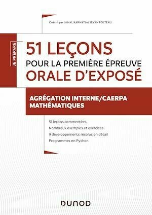 51 leçons pour la première épreuve orale d'exposé - Agrégation interne/CAERPA mathématiques - Jamal Karmati, Sévan Polteau - Dunod