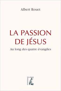 La Passion de Jésus