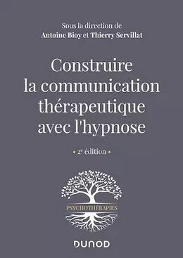 Construire la communication thérapeutique avec l'hypnose