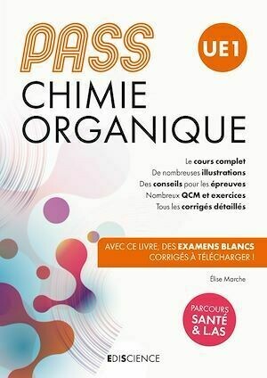 PASS UE 1 Chimie organique - Manuel - Elise Marche - Ediscience