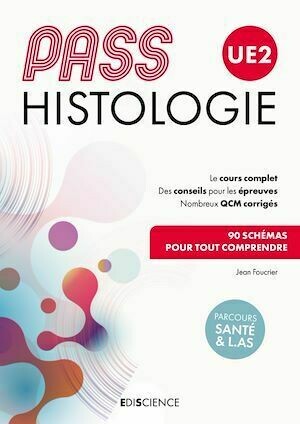PASS UE2 Histologie - Manuel - Jean Foucrier - Ediscience