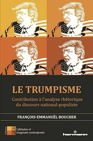 Le trumpisme - François-Emmanuël Boucher - Hermann