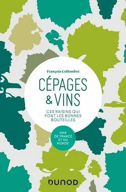 Cépages & vins - 2e éd.