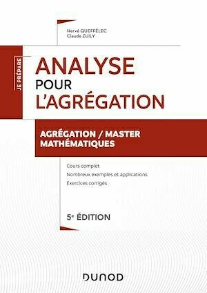 Analyse pour l'agrégation - Agrégation/Master Mathématiques - Hervé Queffélec, Claude Zuily - Dunod