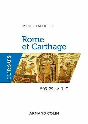 Rome et Carthage - Michel Fauquier - Armand Colin