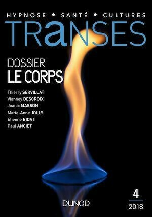 Transes n°4 - 3/2018 Le Corps -  Collectif - Dunod