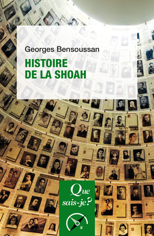 Histoire de la Shoah - Georges Bensoussan - Que sais-je ?