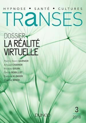 Transes n°3 - 2/2018 La Réalité virtuelle - Collectif Collectif - Dunod