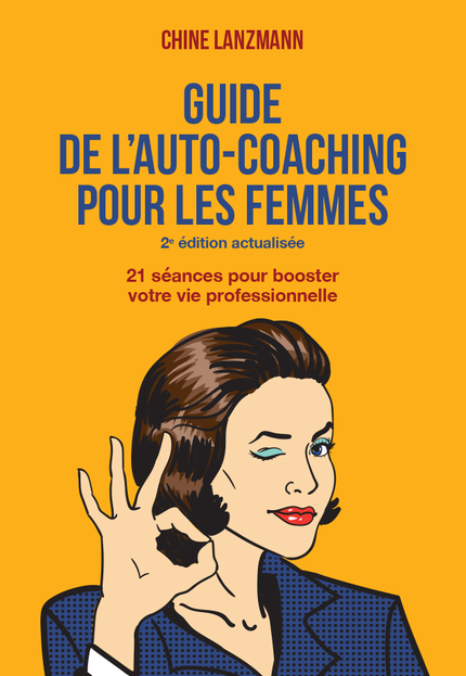 Le guide de l'auto-coaching pour les femmes, édition révisée - Chine Lanzmann - Pearson