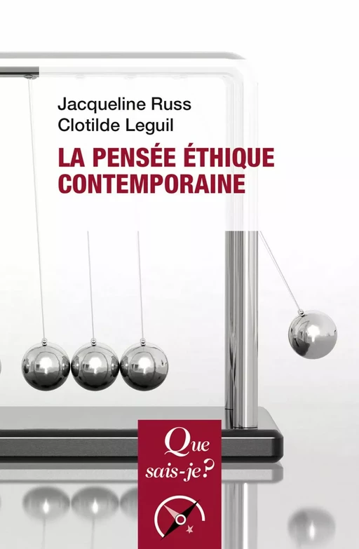 La pensée éthique contemporaine - Jacqueline Russ, Clotilde Leguil - Humensis