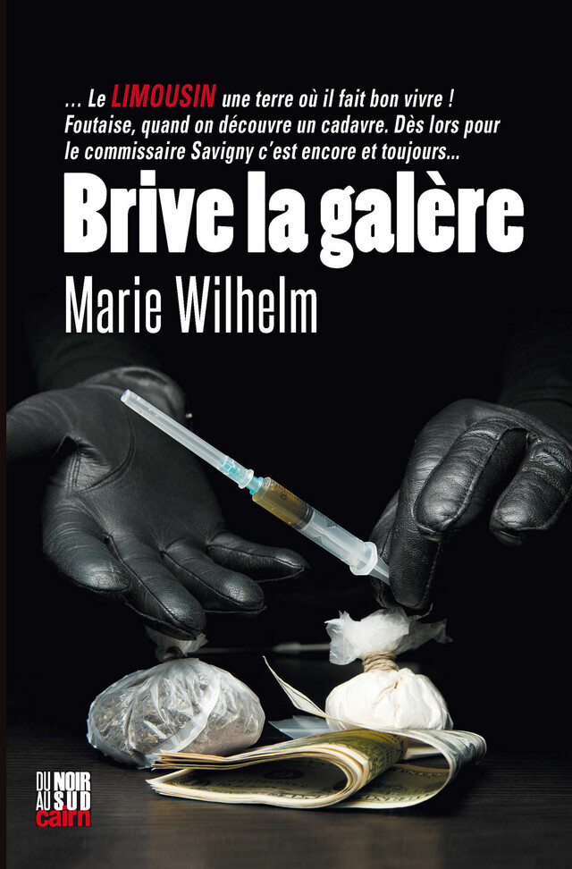 Brive la galère - Marie Wilhelm - Cairn