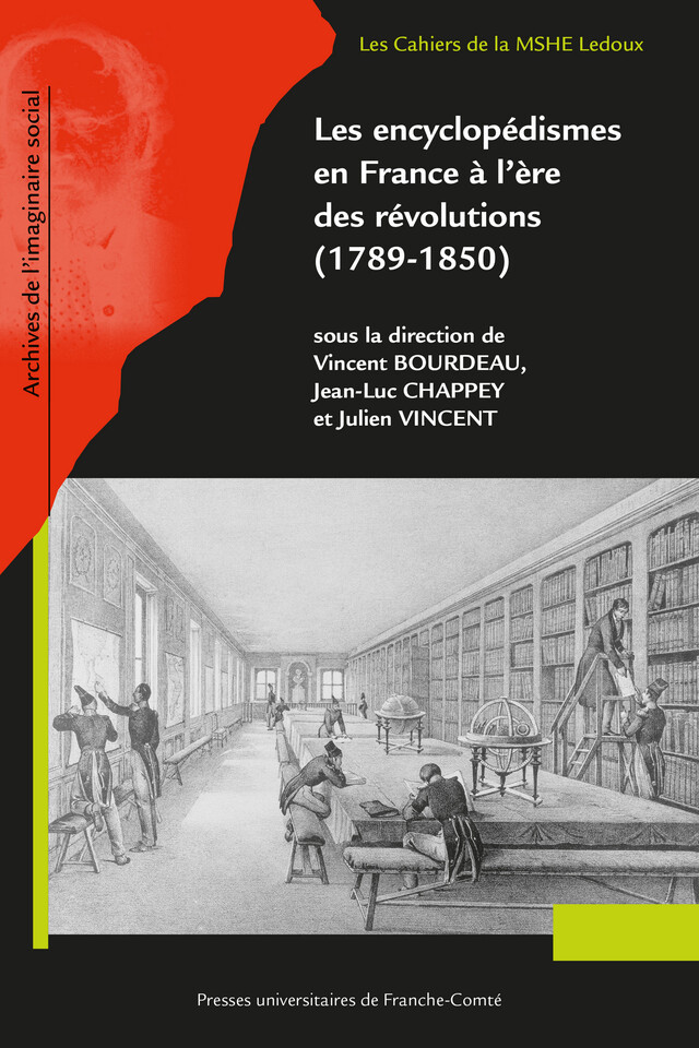 Les encyclopédismes en France à l'ère des révolutions (1789-1850) -  - Presses universitaires de Franche-Comté