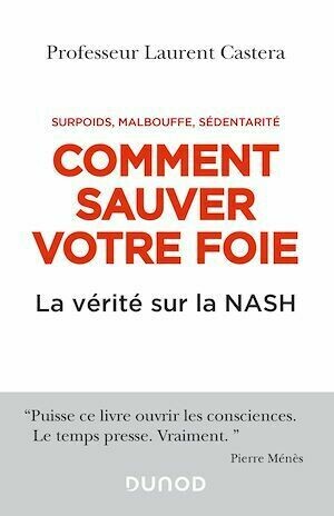 Comment sauver votre foie - Pr Laurent Castera - Dunod