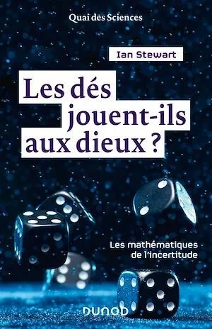 Les dés jouent-ils aux dieux ? - Ian Stewart - Dunod