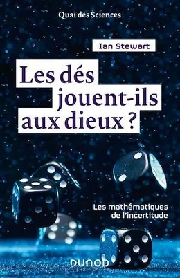 Les dés jouent-ils aux dieux ?