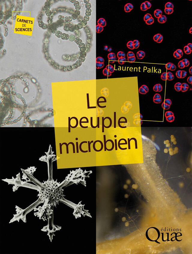 Le peuple microbien - Laurent Palka - Quæ