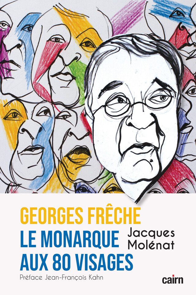 Georges Frêche, le monarque aux 80 visages - Jacques Molénat - Cairn