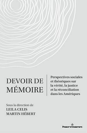 Devoir de mémoire - Martin Hébert, Leila Celis - Hermann