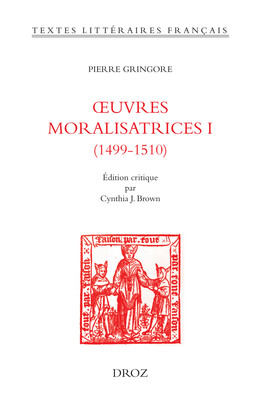 Œuvres moralisatrices I (1499-1510)