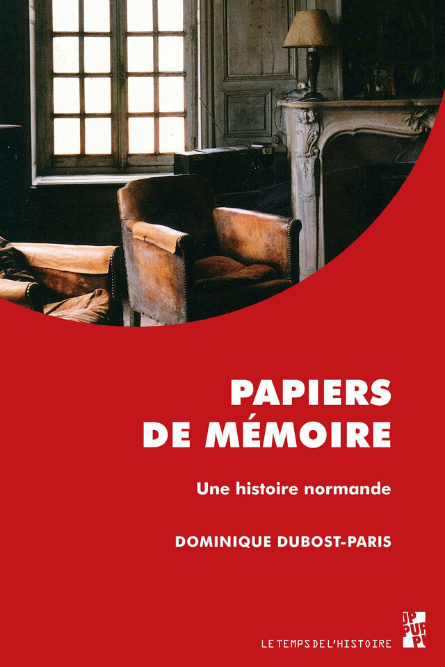 Papiers de mémoire - Dominique Dubost-Paris - Presses universitaires de Provence