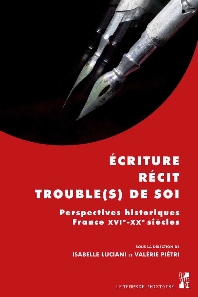 Écriture, récit, trouble(s) de soi -  - Presses universitaires de Provence