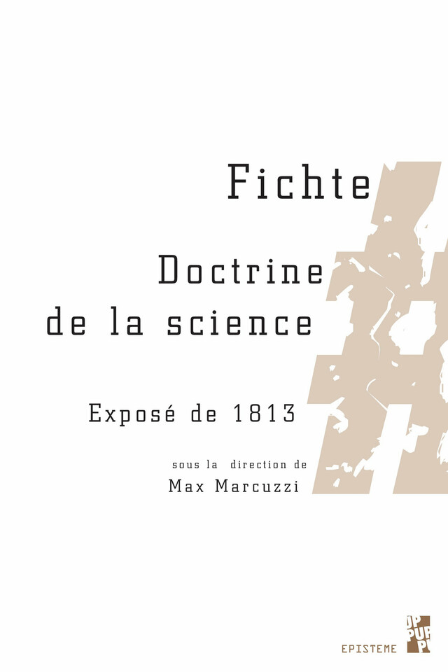 Fichte. Doctrine de la science -  - Presses universitaires de Provence