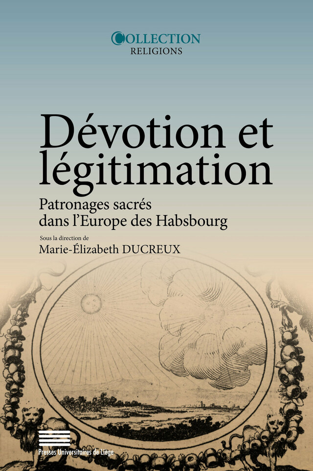 Dévotion et légitimation -  - Presses universitaires de Liège