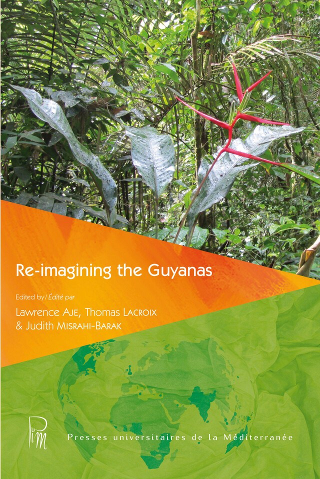 Re-Imagining the Guyanas -  - Presses universitaires de la Méditerranée