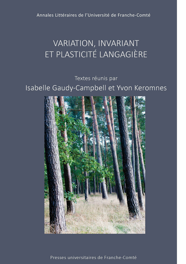 Variation, invariant et plasticité langagière -  - Presses universitaires de Franche-Comté
