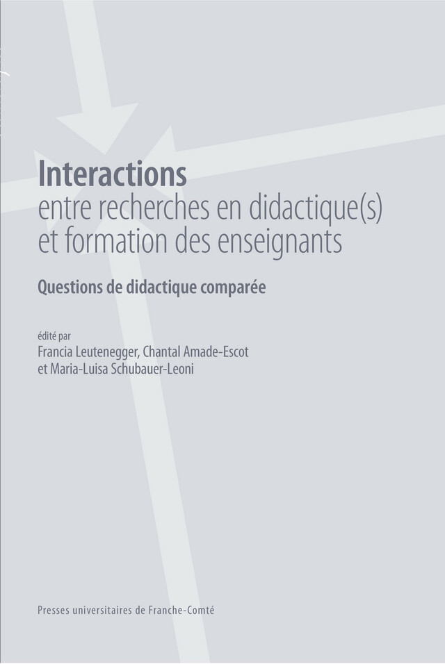 Interactions entre recherches en didactique(s) et formation des enseignants -  - Presses universitaires de Franche-Comté