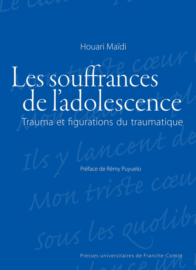 Les souffrances de l’adolescence - Houari Maïdi - Presses universitaires de Franche-Comté