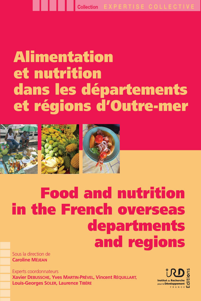 Alimentation et nutrition dans les départements et régions d’Outre-mer/Food and nutrition in the French overseas departments and regions -  - IRD Éditions