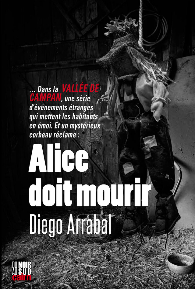 Alice doit mourir - Diego Arrabal - Cairn