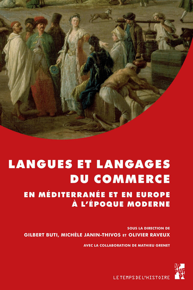 Langues et langages du commerce en Méditerranée et en Europe à l’époque moderne -  - Presses universitaires de Provence