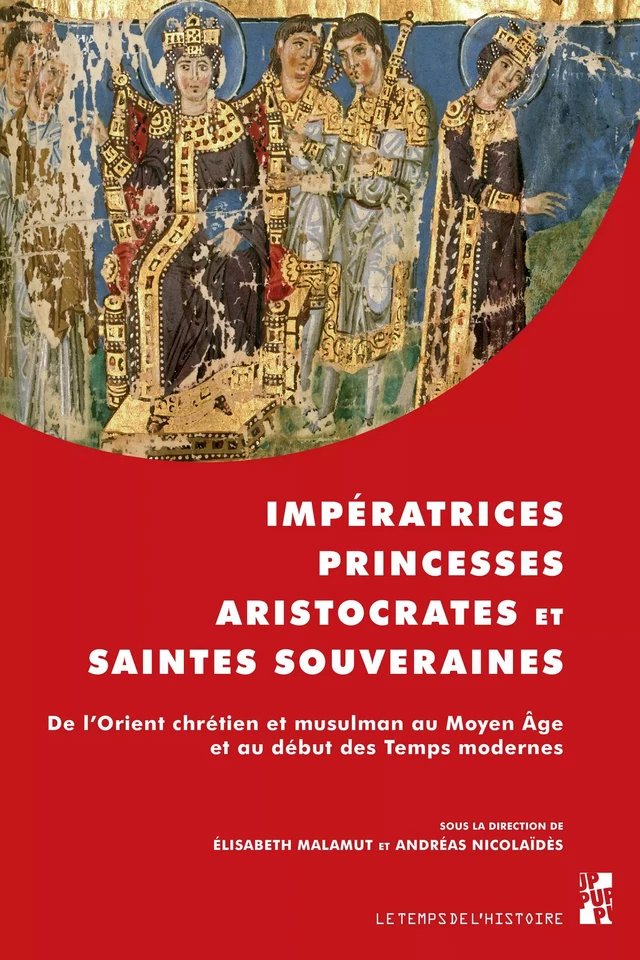 Impératrices, princesses, aristocrates et saintes souveraines -  - Presses universitaires de Provence