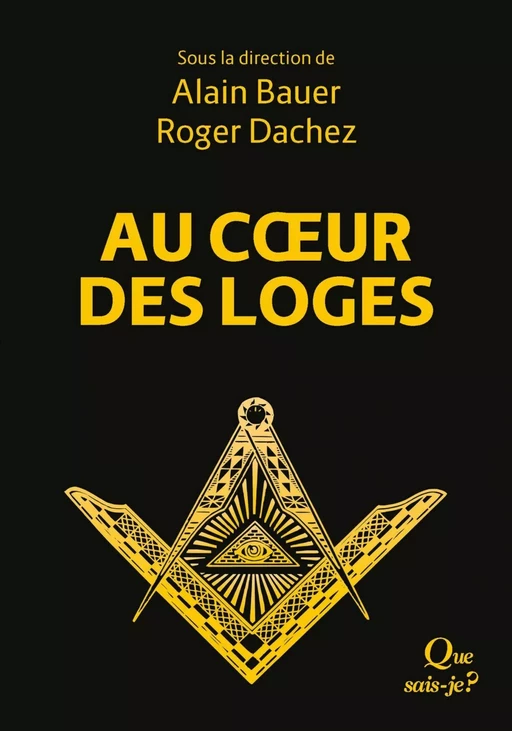 Au cœur des loges - Roger Dachez, Alain Bauer, Jean E. Murat - Humensis