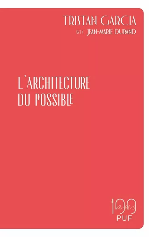 L'architecture du possible - Tristan Garcia, Jean-Marie Durand - Humensis