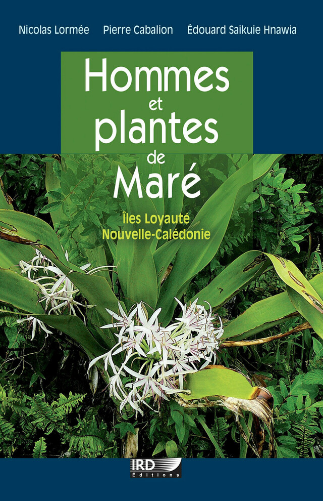 Hommes et plantes de Maré -  - IRD Éditions