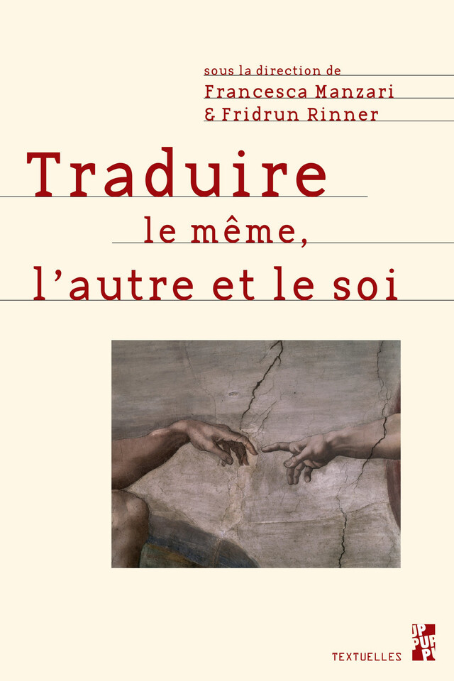 Traduire le même, l’autre et le soi -  - Presses universitaires de Provence