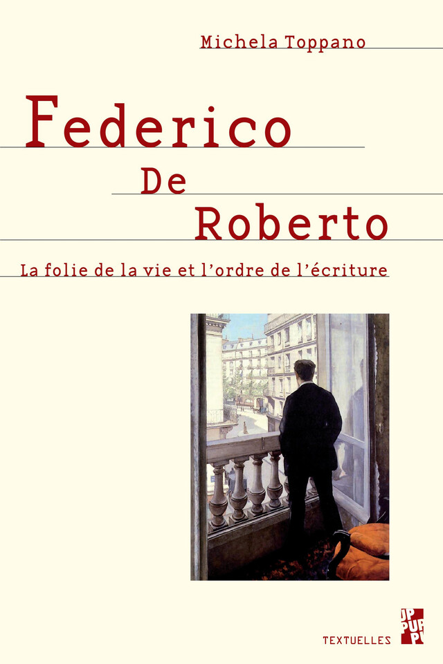 Federico De Roberto - Michela Toppano - Presses universitaires de Provence