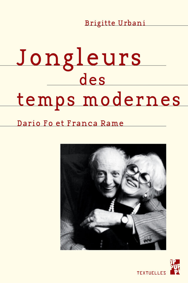 Jongleurs des temps modernes - Brigitte Urbani - Presses universitaires de Provence