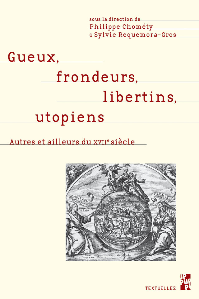 Gueux, frondeurs, libertins, utopiens -  - Presses universitaires de Provence