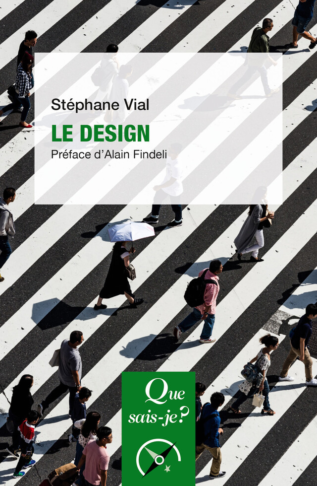 Le Design - Stéphane Vial - Que sais-je ?