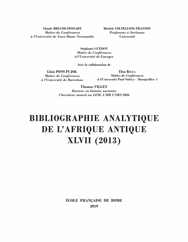 Bibliographie analytique de l’Afrique antique XLVII (2013) -  - Publications de l’École française de Rome
