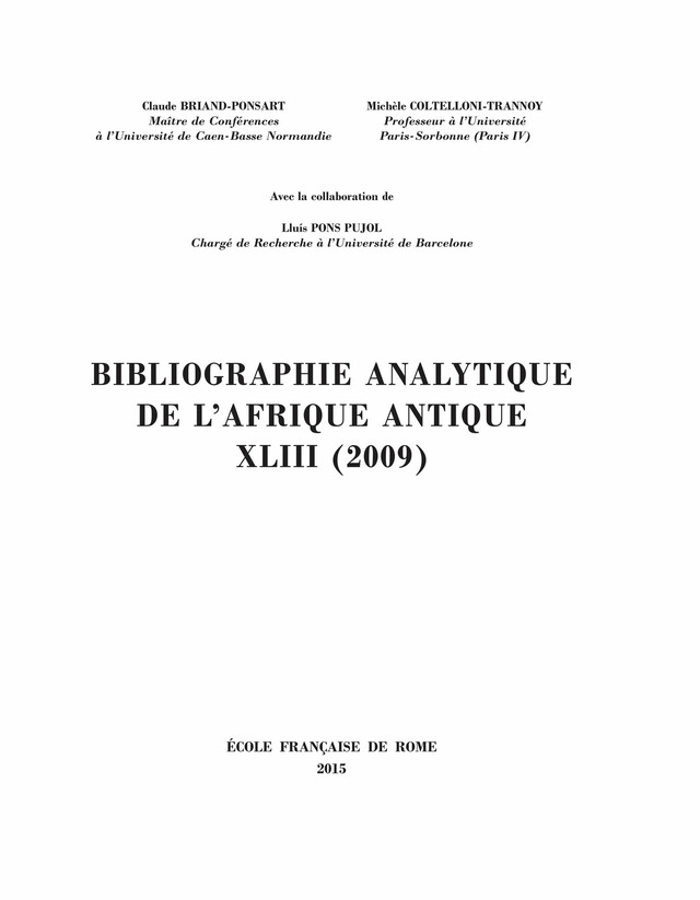 Bibliographie analytique de l’Afrique antique XLIII (2009) -  - Publications de l’École française de Rome