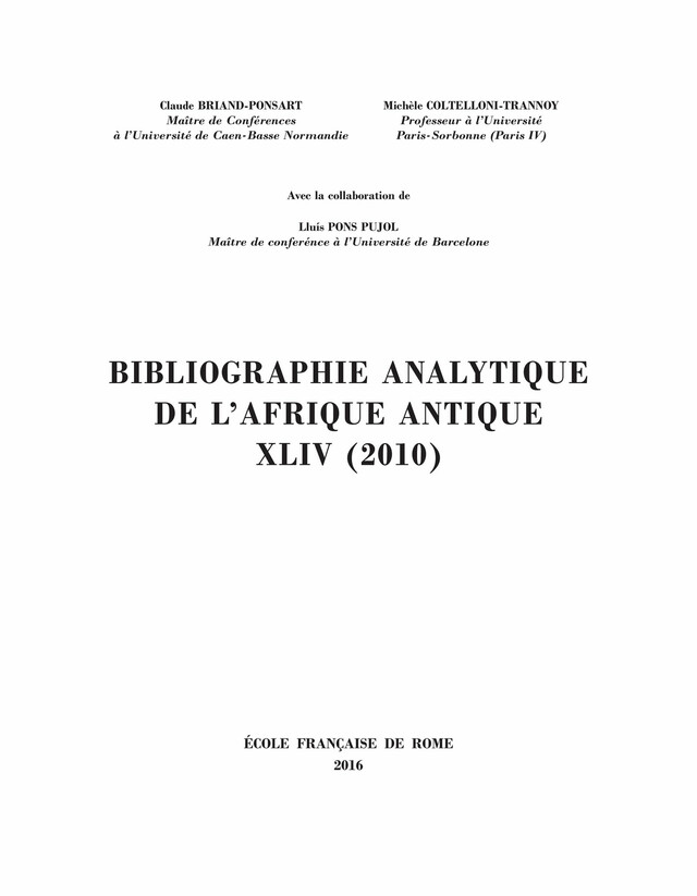 Bibliographie analytique de l’Afrique antique XLIV (2010) -  - Publications de l’École française de Rome