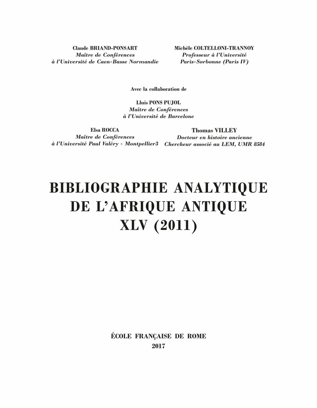 Bibliographie analytique de l’Afrique antique XLV (2011) -  - Publications de l’École française de Rome