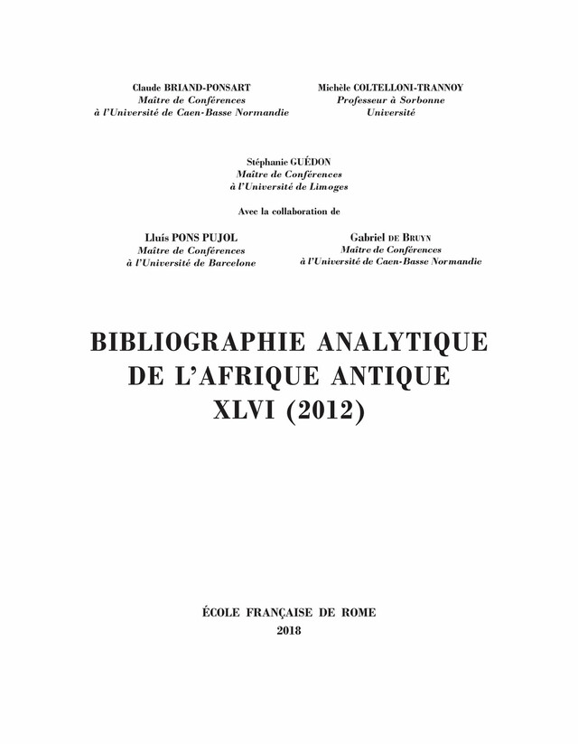 Bibliographie analytique de l’Afrique antique XLVI (2012) -  - Publications de l’École française de Rome